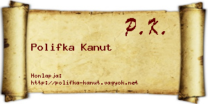 Polifka Kanut névjegykártya